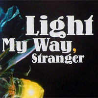 Light My Way, Stranger brochure